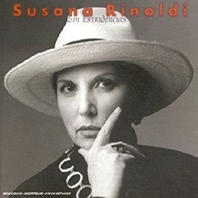 SUSANA RINALDI SIN ESTRIDENCIAS: LIVE IN ARGENTINA NEW CD