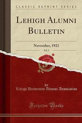 Lehigh Alumni Bulletin, Band 9. November 1921 Klasse