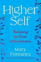 Mory Fontanez | Higher Self | Buch | Englisch (2025) | Harpercollins