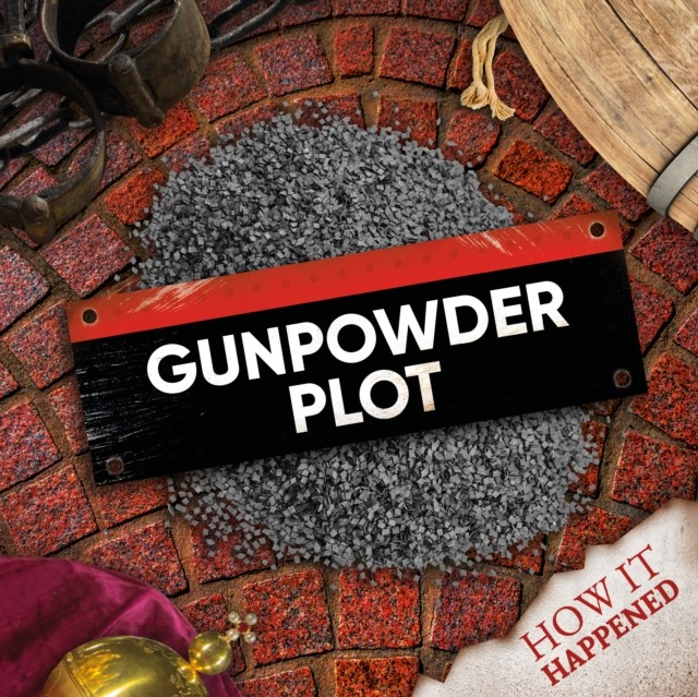 Gunpowder Plot by Robin Twiddy (Hardback Book)