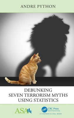 Debunking Seven Terrorism Myths Using Statistics by Andre Python (English) Paper
