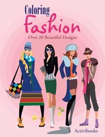Coloring Fashion Over 20 Beautiful Designs Activibooks Taschenbuch Englisch 2016
