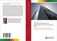 Bruno Ramos Zemero | Projeto SustentáVel De EdificaçõEs Com A Tecnologia BIM
