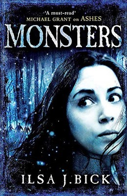Monsters by Bick, Ilsa J. 0857382667 FREE Shipping