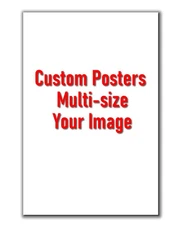 Full Size Custom Made Any Version DIY Custom Made Poster