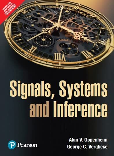 Signals, Systems and Inference 1st Edition By Alan Oppenheim and George ...