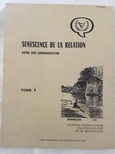 Senescence Relation Tome 1 Journées Internationales Audiophonologie Gerontologie
