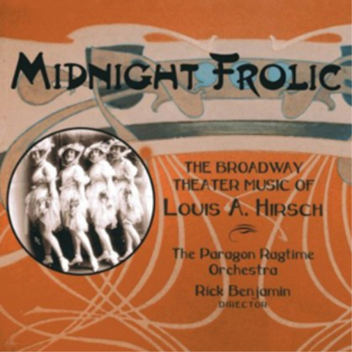 Louis A. Hirsch Midnight Frolic (CD) Album