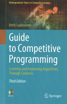 Leitfaden für wettbewerbsfähige Programmierung: Lernen und Verbessern von Algorithmen durch...