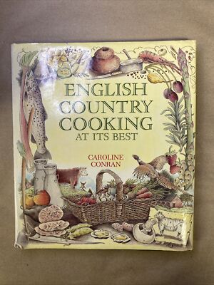 English Country Cooking At Its Best by Caroline Conran