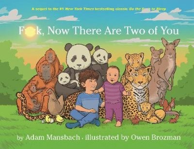 Fuck, Now There Are Two of You by Adam Mansbach [Hardback]