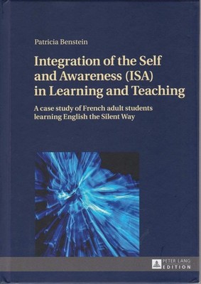 Integration of the Self and Awareness (ISA) in Learning and Teaching. A case stu