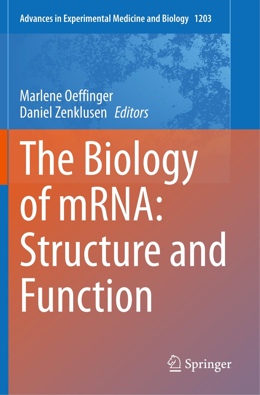 Thumbnail - The Biology Of Mrna: Structure And Function | Daniel Zenklusen (u. A.)