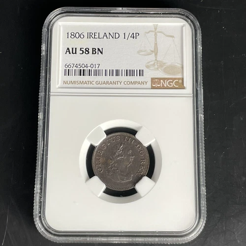 NGC Graded Ireland 1806 1/4P Farthing AU 58 AU58 BN Coin