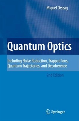Quantum Optics Miguel Orszag