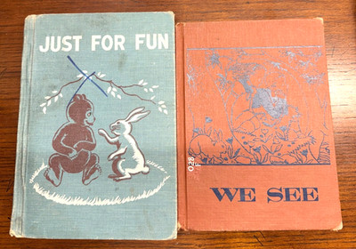 Two Vintage Children's Readers: ''Just for Fun'' and ''We See''