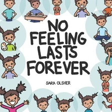 Sara Olsher No Feeling Lasts Forever (Paperback)