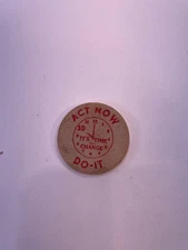 Peru Illinois Advertising Wooden Token "Act Now It's Time Change" Carpet Store