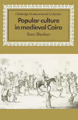 Popular Culture in Medieval Cairo Shoshan Paperback Cambridge University Press