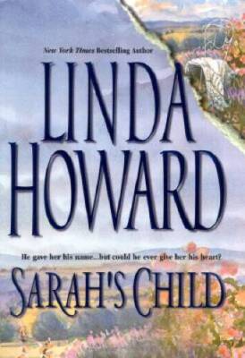 Sarahs Child - Hardcover By Howard, Linda - GOOD