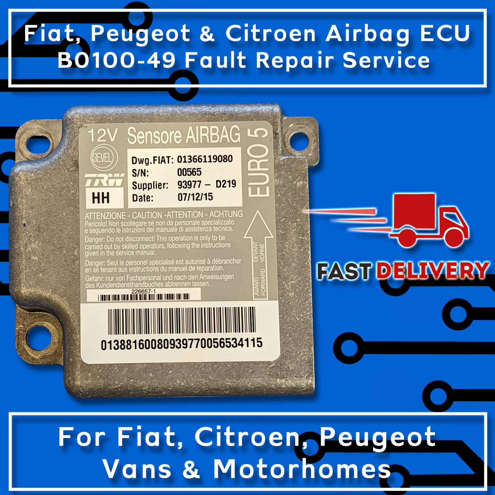 Airbag ECU Fault B0100-49 Fiat Ducato Peugeot Boxer Citroen Relay Airbag ECU