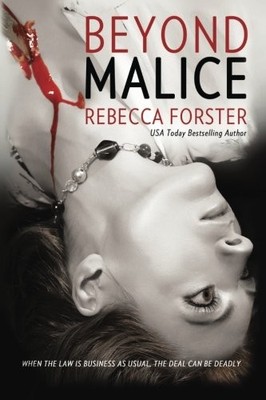 BEYOND MALICE By Rebecca Forster *Excellent Condition*