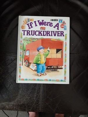 If I were a Truckdriver, Moira Butterfield Hardback