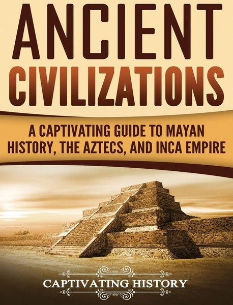 Captivating History | Ancient Civilizations | Buch | Englisch (2020) | Gebunden-image