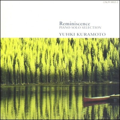 CD) Yuhki Kuramoto - Reminiscence : Piano Solo Selection