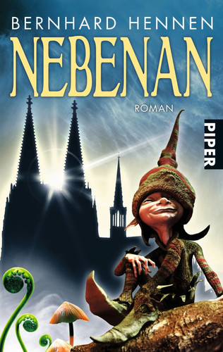 Nebenan von Bernhard Hennen Piper Urban Fantasy Roman Taschenbuch Deutsch