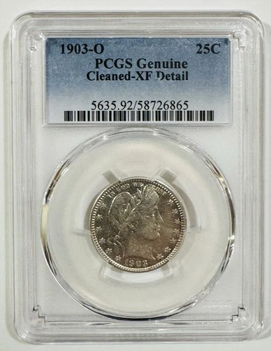 1903 O Barber Quarter PCGS XF Detail 🤩🤩🤩🤩🤩