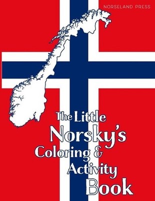 The Little Norsky's Coloring & Activity Book by Norseland Press (English) Paperb