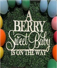 Wooden "A Berry Sweet Baby Is On The Way" Sign,Baby Shower Welcome Sign,Newbo...