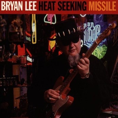 Bryan Lee Heat Seeking Missile (CD)