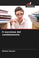 Hichem Kacem | Il Successo Del Cambiamento | Taschenbuch | Italienisch (2023)