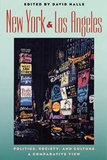 NEW YORK AND LOS ANGELES: POLITICS, SOCIETY, AND By David Halle *Mint Condition*