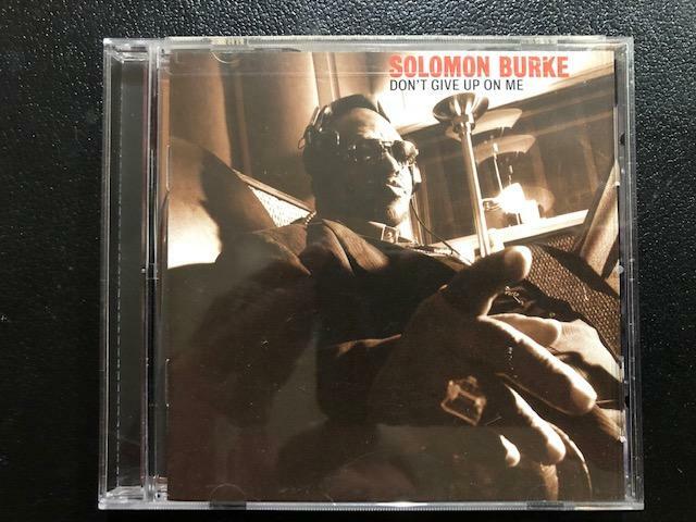 Don T Give Up On Me Solomon Burke Lyrics