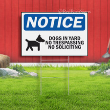 Dogs In Yard No Trespassing Notice Indoor Outdoor Yard Sign