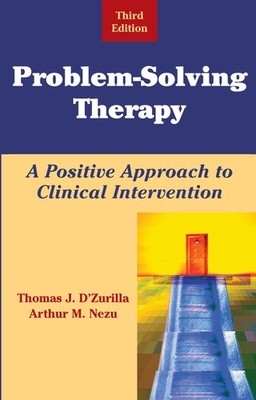 Problem-Solving Therapy: A Positive Approach to Clinical Intervention, Third...