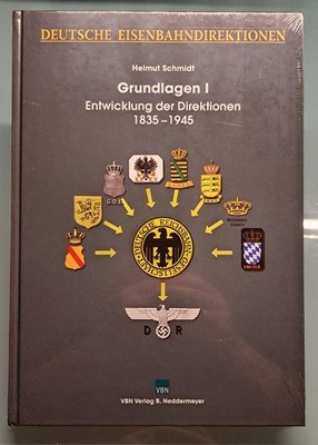 VBN: Deutsche Eisenbahndirektionen Grundlagen I Entwicklung 1835-1945 in OVP