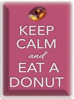 Blechschild 40X30 Cm Keep Calm And Eat A Donut Deko Geschenk Metall Schild