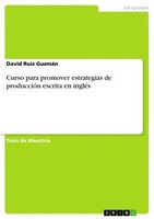 Curso Para Promover Estrategias De ProduccióN Escrita En IngléS (Buch)