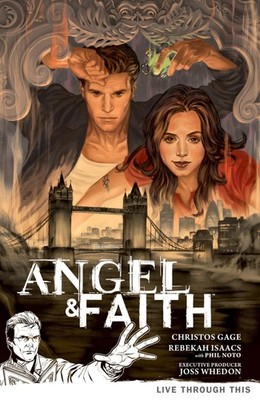 Angel & Faith, Vol. 1: Live Through This