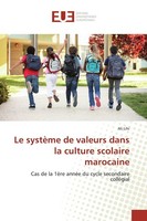 Le SystèMe De Valeurs Dans La Culture Scolaire Marocaine Ali Lihi