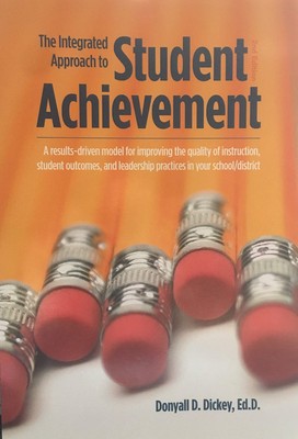 The Integrated Approach to Student Achievement