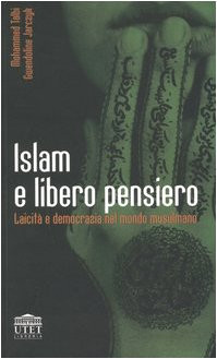 Islam und freies Denken. Laizismus und Demokratie in der muslimischen Welt Talb