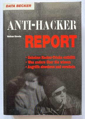 Anti-Hacker Report Wolfram Gieseke Taschenbuch Zustand gut