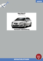 PDF Seat Ibiza 4 (2008-2015) Reparaturanleitung Karosserie Instandsetzung