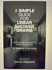 Download a copy of "A Simple Guide for Linear Shower Drains" today PLUS