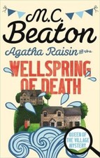 Agatha Raisin and the Wellspring of Death,M.C. Beaton- 9781472121318